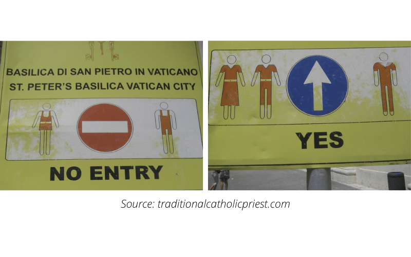 For example, the dress code in the Vatican City is used by many as a guide when entering any chapel under the Catholic Church